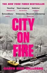 City on Fire kaina ir informacija | Fantastinės, mistinės knygos | pigu.lt