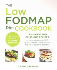 Low-Fodmap Diet Cookbook: 150 simple and delicious recipes kaina ir informacija | Receptų knygos | pigu.lt