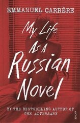My Life as a Russian Novel kaina ir informacija | Fantastinės, mistinės knygos | pigu.lt