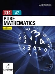Pure Mathematics for CCEA A2 Level цена и информация | Книги по экономике | pigu.lt