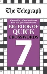 Telegraph Big Book of Quick Crosswords 7 kaina ir informacija | Knygos apie sveiką gyvenseną ir mitybą | pigu.lt