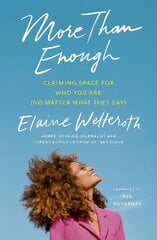 More Than Enough: Claiming Space for Who You Are (No Matter What They Say) kaina ir informacija | Biografijos, autobiografijos, memuarai | pigu.lt