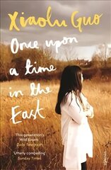 Once Upon A Time in the East: A Story of Growing up kaina ir informacija | Biografijos, autobiografijos, memuarai | pigu.lt