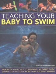 Water Babies: Teach Your Baby the Joys of Water from Newborn Floating to Toddler Swimming цена и информация | Самоучители | pigu.lt