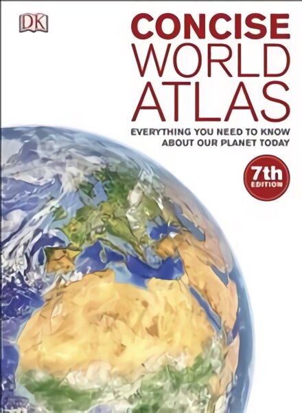 Concise World Atlas: Everything You Need to Know About Our Planet Today 7th edition цена и информация | Enciklopedijos ir žinynai | pigu.lt