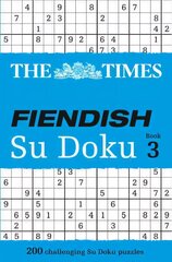 Times Fiendish Su Doku Book 3: 200 Challenging Puzzles from the Times edition, Bk. 3, The Times Fiendish Su Doku Book 3: 200 Challenging Puzzles from the Times kaina ir informacija | Knygos apie sveiką gyvenseną ir mitybą | pigu.lt