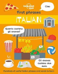 Lonely Planet Kids First Phrases - Italian цена и информация | Книги для самых маленьких | pigu.lt