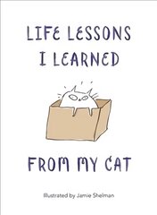 Life Lessons I Learned from my Cat kaina ir informacija | Fantastinės, mistinės knygos | pigu.lt