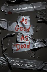 As Good as Dead: The Finale to A Good Girl's Guide to Murder цена и информация | Фантастика, фэнтези | pigu.lt