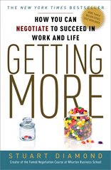 Getting More: How You Can Negotiate to Succeed in Work and Life kaina ir informacija | Ekonomikos knygos | pigu.lt