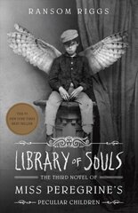 Library of Souls: The Third Novel of Miss Peregrine's Peculiar Children цена и информация | Книги для подростков и молодежи | pigu.lt