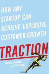 Traction: How Any Startup Can Achieve Explosive Customer Growth kaina ir informacija | Ekonomikos knygos | pigu.lt