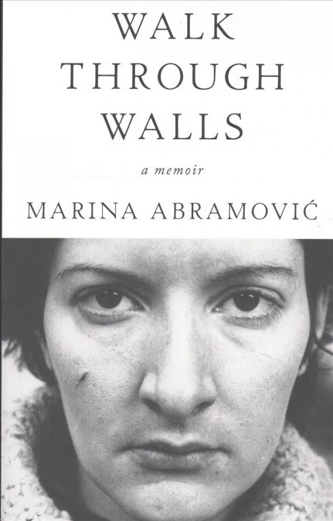 Walk Through Walls: A Memoir kaina ir informacija | Biografijos, autobiografijos, memuarai | pigu.lt