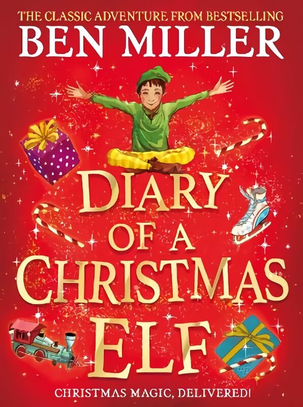 Diary of a Christmas Elf: Christmas magic delivered with the top-ten bestseller! kaina ir informacija | Knygos paaugliams ir jaunimui | pigu.lt