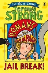 Romans on the Rampage: Jail Break! цена и информация | Книги для подростков и молодежи | pigu.lt