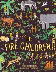 Fire Children: A West African Folk Tale kaina ir informacija | Knygos mažiesiems | pigu.lt