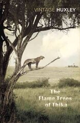 Flame Trees Of Thika: Memories of an African Childhood kaina ir informacija | Biografijos, autobiografijos, memuarai | pigu.lt