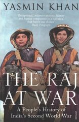 The Raj at War A People's History of India's Second World War kaina ir informacija | Istorinės knygos | pigu.lt