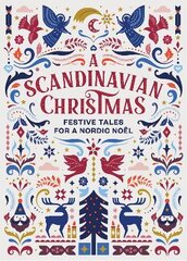 Scandinavian Christmas: Festive Tales for a Nordic Noel цена и информация | Фантастика, фэнтези | pigu.lt