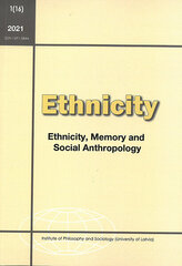 Ethnicity Memory and Social Anthropology kaina ir informacija | Socialinių mokslų knygos | pigu.lt