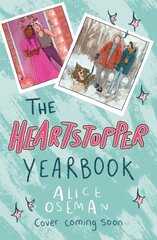 Heartstopper Yearbook: Now a Sunday Times bestseller! цена и информация | Романы | pigu.lt