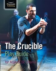 Crucible Play Guide for AQA GCSE Drama цена и информация | Книги для подростков  | pigu.lt