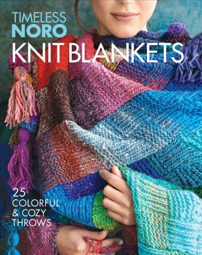 Knit Blankets: 25 Colorful & Cozy Throws цена и информация | Knygos apie sveiką gyvenseną ir mitybą | pigu.lt