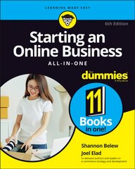 Starting an Online Business All-in-One For Dummies, Sixth Edition 6th Edition kaina ir informacija | Ekonomikos knygos | pigu.lt