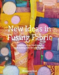 New Ideas in Fusing Fabric: Cutting, bonding and mark-making with the soldering iron kaina ir informacija | Knygos apie meną | pigu.lt