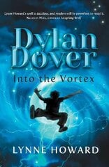 Dylan Dover: Into the Vortex kaina ir informacija | Fantastinės, mistinės knygos | pigu.lt