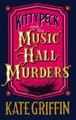 Kitty Peck and the Music Hall Murders Main kaina ir informacija | Fantastinės, mistinės knygos | pigu.lt