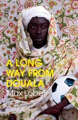 LONG WAY FROM DOUALA цена и информация | Романы | pigu.lt