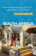 South Africa - Culture Smart!: The Essential Guide to Customs & Culture Revised edition цена и информация | Путеводители, путешествия | pigu.lt