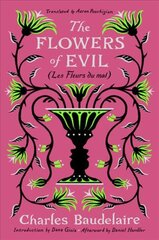 Flowers of Evil: (Les Fleurs du mal) цена и информация | Поэзия | pigu.lt