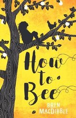 How to Bee цена и информация | Книги для подростков  | pigu.lt