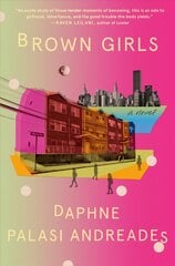 Brown Girls: A Novel kaina ir informacija | Fantastinės, mistinės knygos | pigu.lt