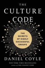 Culture Code: The Secrets of Highly Successful Groups: The Secrets of Highly Successful Groups kaina ir informacija | Ekonomikos knygos | pigu.lt