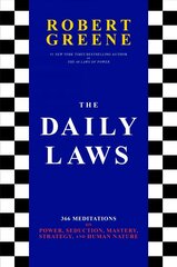 Daily Laws: 366 Meditations on Power, Seduction, Mastery, Strategy, and Human Nature цена и информация | Самоучители | pigu.lt