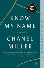 Know My Name: A Memoir kaina ir informacija | Biografijos, autobiografijos, memuarai | pigu.lt
