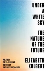Under a white sky kaina ir informacija | Socialinių mokslų knygos | pigu.lt