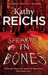 Speaking in Bones: A dazzling thriller from a writer at the top of her game цена и информация | Fantastinės, mistinės knygos | pigu.lt