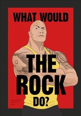 What Would The Rock Do? цена и информация | Fantastinės, mistinės knygos | pigu.lt