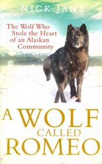 Wolf Called Romeo kaina ir informacija | Knygos apie sveiką gyvenseną ir mitybą | pigu.lt