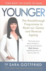 Younger: The Breakthrough Programme to Reset our Genes and Reverse Ageing kaina ir informacija | Saviugdos knygos | pigu.lt