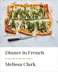 Dinner in French: My Recipes by Way of France цена и информация | Книги рецептов | pigu.lt