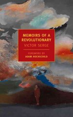 Memoirs Of A Revolutionary kaina ir informacija | Biografijos, autobiografijos, memuarai | pigu.lt