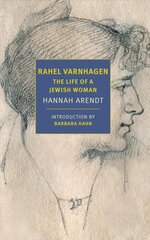 Rahel Varnhagen: The Life of a Jewish Woman цена и информация | Биографии, автобиографии, мемуары | pigu.lt