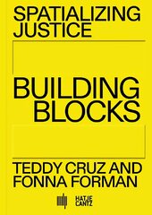 Spatializing Justice: Building Blocks цена и информация | Книги по архитектуре | pigu.lt