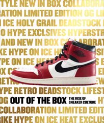 Out of the Box: The Rise of Sneaker Culture цена и информация | Книги по социальным наукам | pigu.lt