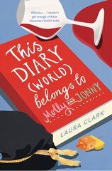 This Diary (World) Belongs to Molly and Jonny цена и информация | Fantastinės, mistinės knygos | pigu.lt